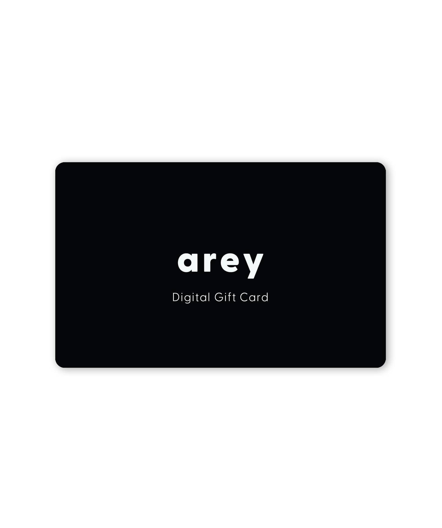 Arey Gift Card